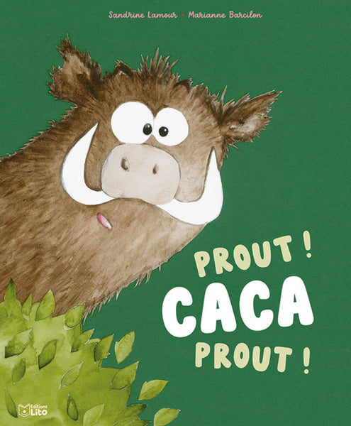 Prout! Caca Prout!