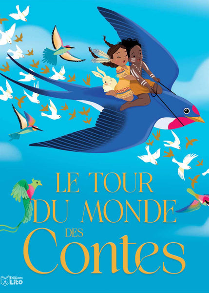 Le tour du monde des contes, Éditions Lito