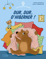 Dur, dur, d’hiberner! Éditions Lito