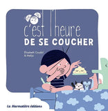 C’est l’heure de se coucher, Là Marmotière Editions