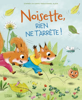 Noisette, rien ne t’arrête! Editions Lito