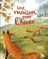 Une maison pour l’hiver, Editions Lito